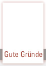 Gute Gründe